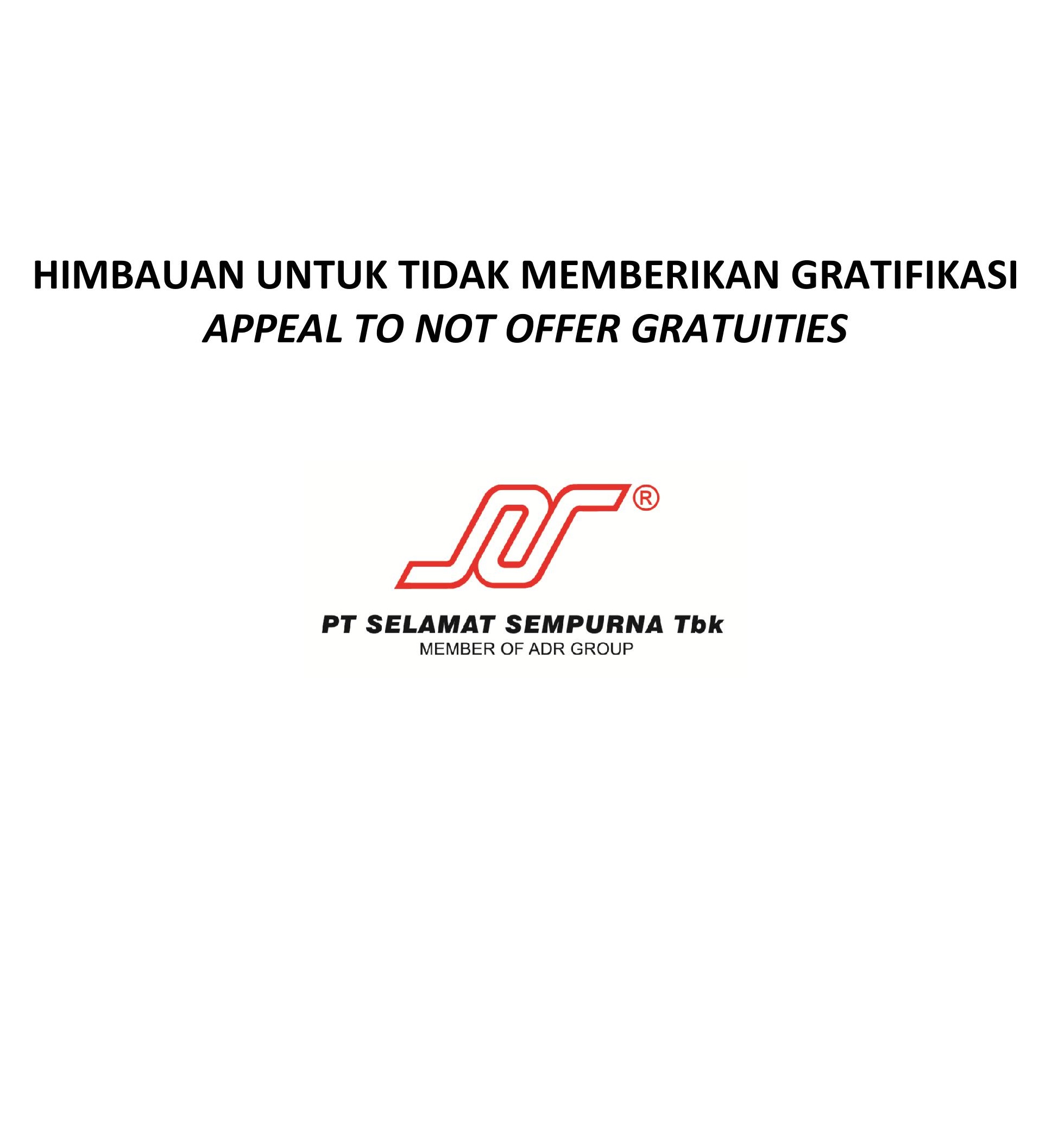 Himbauan untuk tidak Memberikan Gratifikasi